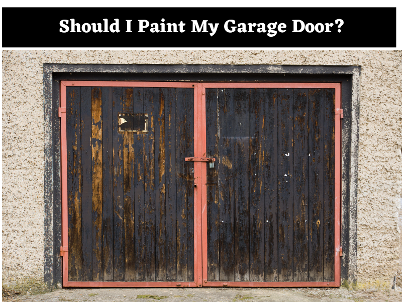 Should-I-Paint-My-Garage-Door Should I Paint My Garage Door?
